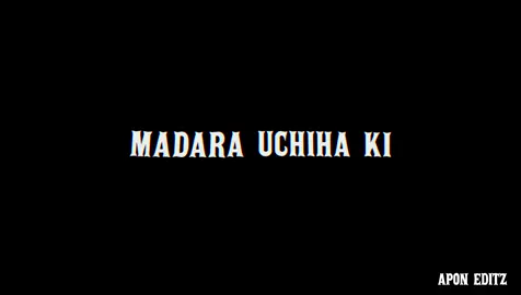 MADARA UCHIHA 🌚✨  #foryoupage #foryou #fyp #your_apon #unique_anime_editors #editz_magician #unfrezzmyaccount #gowromyaccount #bd_content_creators🔥 #100kheartschallenge #200keartschallenge #bdtiktokofficial🇧🇩 #tiktokbangladesh @TikTok Bangladesh 