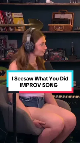 I Seesaw What You Did | IMPROV SONG #improv #song #seesaw #musicalmonday #improvbroadwy