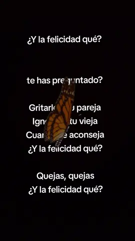 #ylafelicidadque #canserbero reflexión 