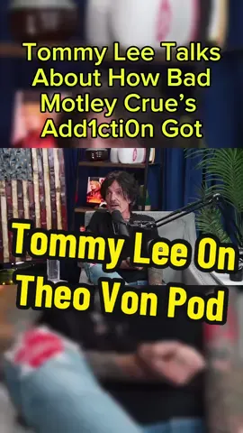 Theo Von Podcast - Tommy Lee Talks About How Bad Motley Crue’s Add1ct1on Became & Its Insane #theovon #theovonclips #tommylee #motleycrue #addictionrecovery #addiction #theovonpodcast #fyp #foryoupage #foryou #fypage #podcast 