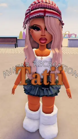 @Tatii🥰💕 Avatar Recreation ⭐️🫂#roblox #robloxfyp #robloxrealisticfaces #robloxfashion #robloxtiktok #robloxberryavenue #robloxcollabs 