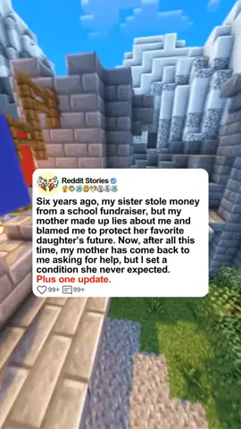Six years ago, my sister stole money from a school fundraiser, but my mother made up lies about me and blamed me to protect her favorite daughter’s future. Now, after all this time, my mother has come back to me asking for help, but I set a condition she never expected...Plus one update.  #storytelling #storytime #redditreadings #redditstories  #stories #reallife #drama #familydrama #storytime #familysecrets #complicatedrelationships #betrayal #familyconflict #revenge #regret #trustissues #lifechangingdecisions #fyp #trending #viral #explorepage #motherdaughter #bigbrother #siblingrivalry #theft #donations #familyprotection #StoryTime #TikTokStories #ViralStory #FamilyDrama #TikTokDrama #TrueStory #TikTokConfessions #FamilySecrets #TikTokLife #BetrayalStory #TikTokConfessions #RealLifeStory #TrendingNow #ForYou #FYP #TikTokFYP #FamilyMatters #TikTokRelationships #SiblingDrama #DramaAlert #MustWatch 