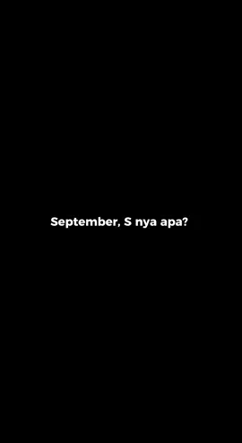 Septembersamamu?  #templatelirik #lirikjawa #ndx #sesasi #bernadya #satubulan 