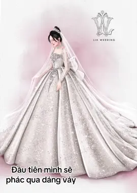 Xem ngay : 5 Bước Vẽ để có 1 chiếc váy đẹp 😆😆😆 #LiHWedding #dienhoathoitrang #vetranh #vaycuoi #thietkethoitrang #trending 