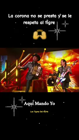 •••___Aquí Mando Yo___❤️❤️ 🥰🥰---Los Tigres Del Norte___☆☆ #paratiiiiiiiiiiiiiiiiiiiiiiiiiiiiiii #fypシ #foryou #foryoupage #paratii #tiktok #video #videoviral #todos #mundo #musica #music #lostigresdelnorte #aquimandoyo #premiosjuventud #🐅 #🖤 #🥰🥰🥰 #😍😍😍 #❤️ #historiasquecontar 