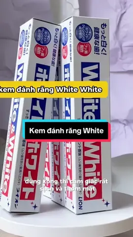 Kem đánh răng White White #xuhuong #viralvideo #kemdanhrang #whitewhite 
