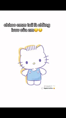 Trả lời @⋆.˚✮🎧duy._.khánhh🎧✮˚.⋆ ngược lại đây nhs#hello kitty#xuhuong #fyp #tiktok 