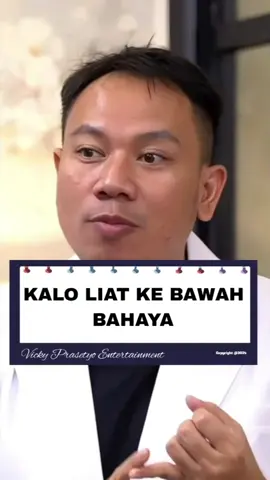 LIAT KEBAWAH BISA BAHAYA !! - #vickyprasetyo #vickyprasetyo777 #fyp 