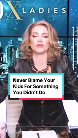Never Blame Your Kids For Something You Didn’t Do
