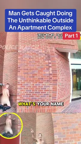 Man Gets Caught Doing The Unthinkable Outside An Apartment Complex #cops #copsoftiktok #police #policeofficer #arrested #viral #usa 