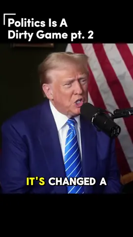 Politics Is A Dirty Game pt. 2 #podcasts #podcastHighlights #podcastclips #lexfridman #donaldtrump #trump #republican #candidate #election #vote #president #2024 #america #usa #changeofcourse #leadership #future #politics #dirtygame #life #world