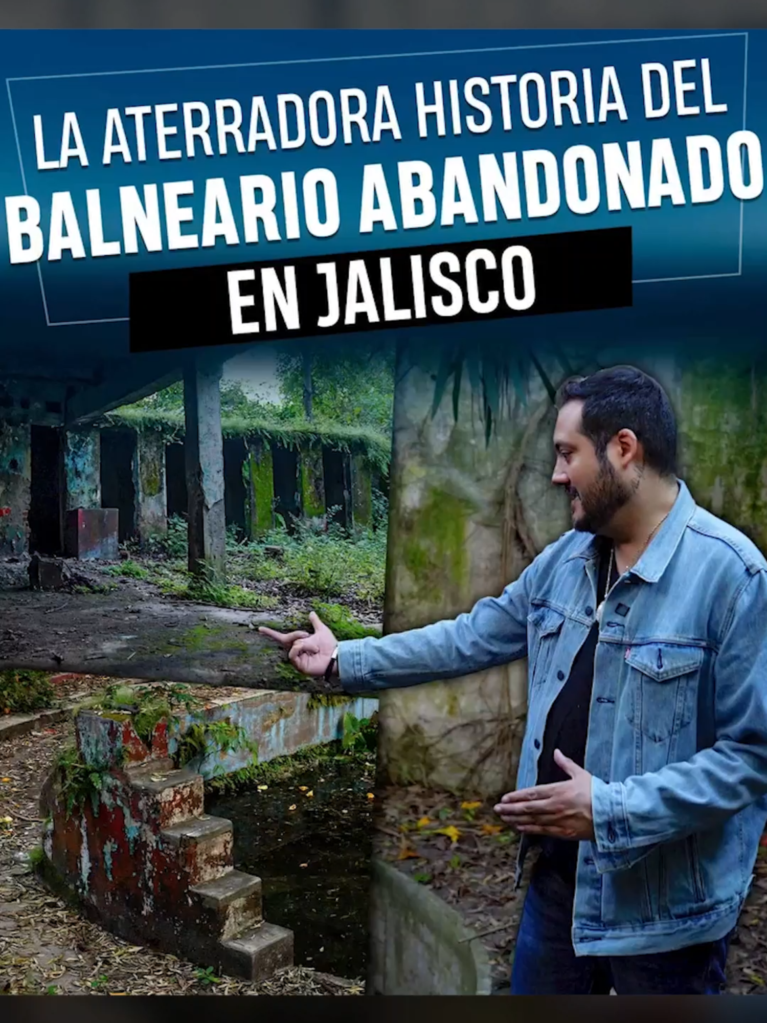La aterradora historia del balneario abandonado en Jalisco
