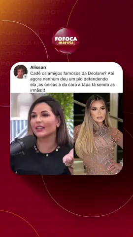 Internautas questionam o porquê dos amigos de Deolane não terem saído em defesa dela após prisão. O que vocês acham disso? 👀 #fofocamarota #deolane #deolanebezerra #fy 