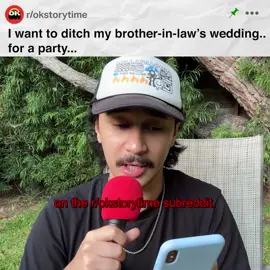 I want to DITCH my brother in law's wedding... for a party! #reddit #redditstories #redditreadings #reddit_tiktok 