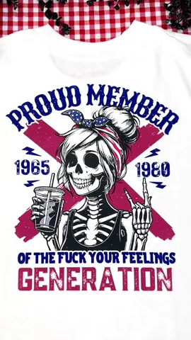 Proud Member of thr fu*k your feelings ☺️👌#genx #generationx #genztiktoker #70sbaby #customshirt #genxcrew #genxfafo #genxcrarytrain #genxwoman #genxdad #genxtrain #proudgenx #1970s #genxclub #1980s #genxunite #hosewater #genxmom 