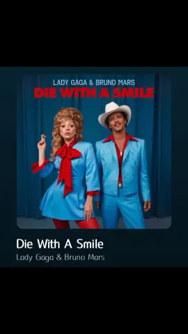 Die With A Smile - Lady Gaga & Bruno Mars #lyrics #liriklagu #fulllyrics #spotify #ladygaga #brunomars #diewithsmile #viral #trending #song #music #fypシ゚viral #fypシ #fyp #zyxcba 