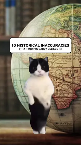 Historical Inaccuracies That You Probably Believe In #historytok #educational #facts 