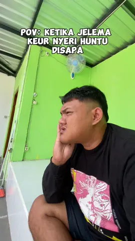 Keur nyeri huntu mah bawaanna hayang gegerengsengan wae euy 