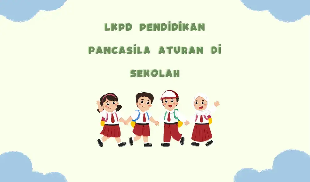 LKPD Pendidikan Pancasila Aturan di Sekolah #lkpd #pendidikan #pancasila #pendidikanpancasila #kelas2 #kelas2sd #fasea #kumer #kurikulummerdeka 