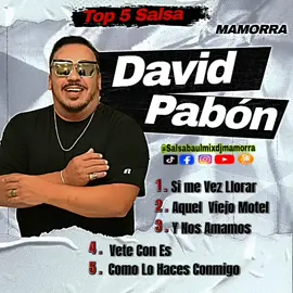 Top 5 Salsa De 🎤 David Pavón  ¿ Cuál es tu favorita ? #salsabaúl #salsabaulvenezuela🇻🇪🔊 #salsaromantica🎻🎺❤️🔥#Salsa  #salsaparadedicar😏🔥#salsaparavenezolanos🇻🇪❤💃🏻🕺🏼 #venezolanosenelmundo #venezuela🇻🇪 