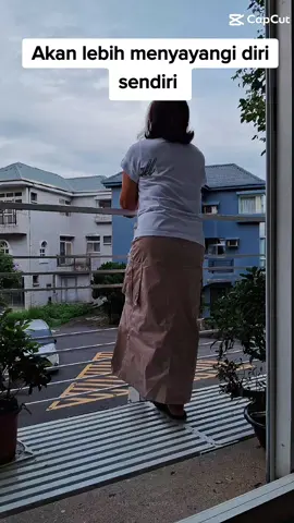 #dan lebih menghargai diri sendiri 