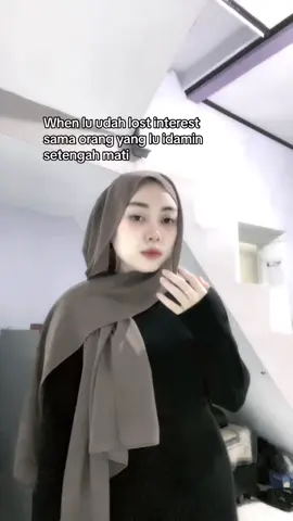 Kalo udah lost interest mah kelar dah🤣 