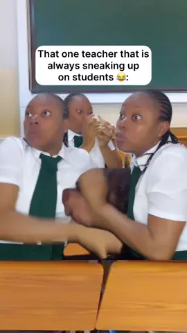 That one teacher that is always sneaking up on students 😂 #relatable #viral #fyp #chiveraofficial 