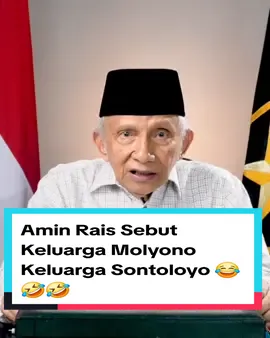 Amin Rais Sebut Keluarga Molyono Keluarga Sontoloyo 😂🤣🤣 #paknaryoh 