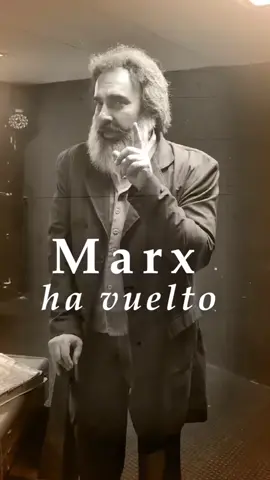 Teatro La Reserva (San Salvador) presenta MARX HA VUELTO Unipersonal de fino humor Funciones de despedida, se cuelga la obra.