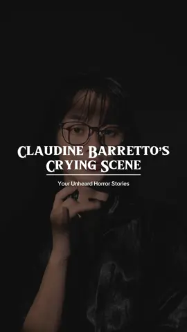 Claudine Barretto’s Crying Scene | Your Unheard Horror Stories 