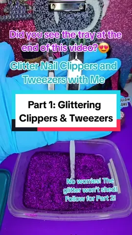 Who wants to see me seal these glitter nail clippers and tweezer?💕✨️😍 #glitter #tutorial #tweezers #stockingstuffer #handmade #crafting #nails #nailsoftiktok #custom @MWren24 @MWren24 @MWren24 