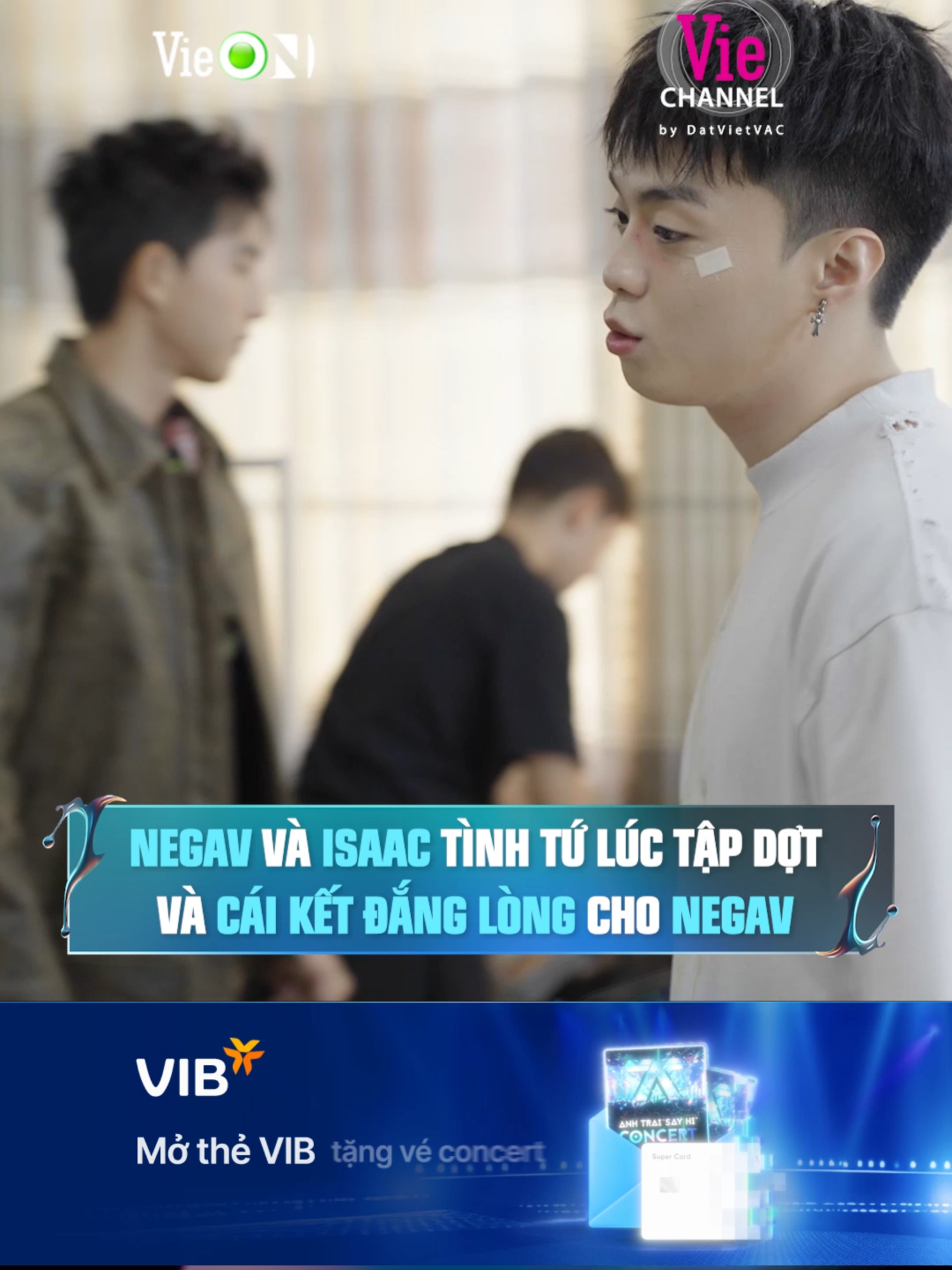 Cái tay hư nha Nẹt Ga  #AnhTrai #AnhTraiSayHi #ATSH #Negav #ISAAC #showanhtrai #DatVietVAC #VieON #VieChannel #TiktokGiaiTri