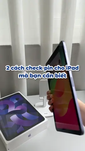 2 cách check pin trên iPad #anhphibantao #ipad #xuhuong #fyp #viral #xh #LearnOnTikTok 