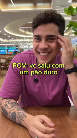 Aquele cara pão duro