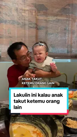 Lakuiin ini kalau anak takut ketemu orang lain.. #ibudananak #ibubaru #parentingtips #stimulasibayi #DSA 