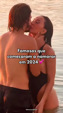 Famosos que começaram a namorar em 2024 💕 #casal #namoro #casamento #famosos #curiosidades #foryou 