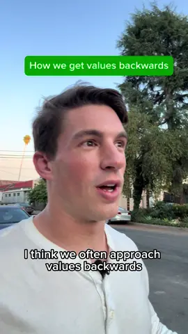 How we get values backwards 