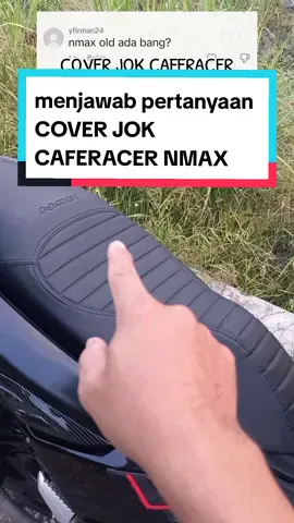membalas @frms855 @cucunugraha7 @p1scese @ferdinan9943 #coverjokcaferacer #coverjoknmax #nmaxmodifikasi 