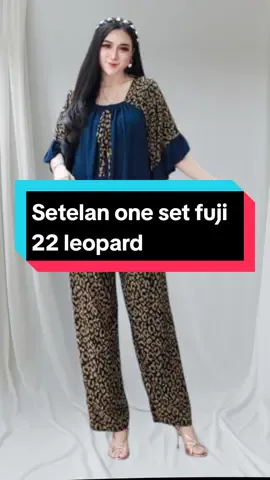 Setelan one set fuji 22 leopard, setelan terbaru, setelan kekinian, one set viral Lengan pendek Polos Baju Celana Rayon Wanita Nyaman Panjang Santai Motif Dewasa Variasi  #setelan #setelanfuji #setelanwanita #GilaGilaJualan 