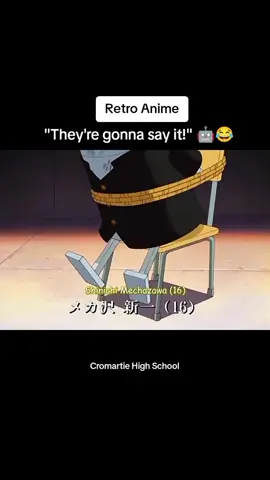 Will they say it? final part 😂🤖 #anime #animemoments #cromartiehighschool #oldanime #retroanime #fypシ゚viral 