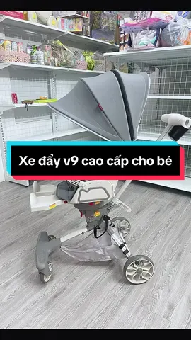 Xe đẩy v9 đảo chiều 3 tư thế cho bé. Có rất nhiều màu xinh các mẹ vào giỏ hàng tham khảo nha. #xedayembe #xedayv9 #xedaydaochieu3tt #xedaychobe #xedaycaocap #xuhuong 