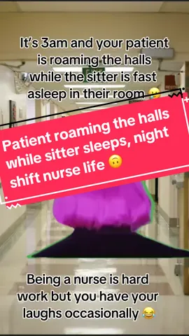 It doesnt happen often, maybe once every hundred years but gotta sometimes keep an eye on your patients and sitters to see who is watching who. To all my nurses i know its hard to stay awake at night but its our job. Heres a little laugh though. #newgradnurse#registerednurse#nursesoftiktok#nursetok#nightshift  