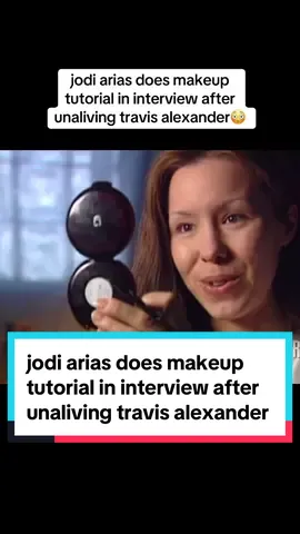 jodi arias does makeup tutorial in interview after unaliving her ex boyfriend travis alexander #jodiarias #jodiariasinterview #travisalexander #jodiariastrial #truecrime 