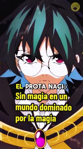 El prota nacio sin magia en un mundo de magia #Anime #manga #wistoriaofwandsandswords #animerecommendations #mangarecommendation #animetiktok #animeedit 