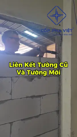 Công tác liên kết tường cũ và tường mới bằng bass neo tường #cốp_pha_việt #copphaviet #CỐP_PHA_VIỆT #rautuong 