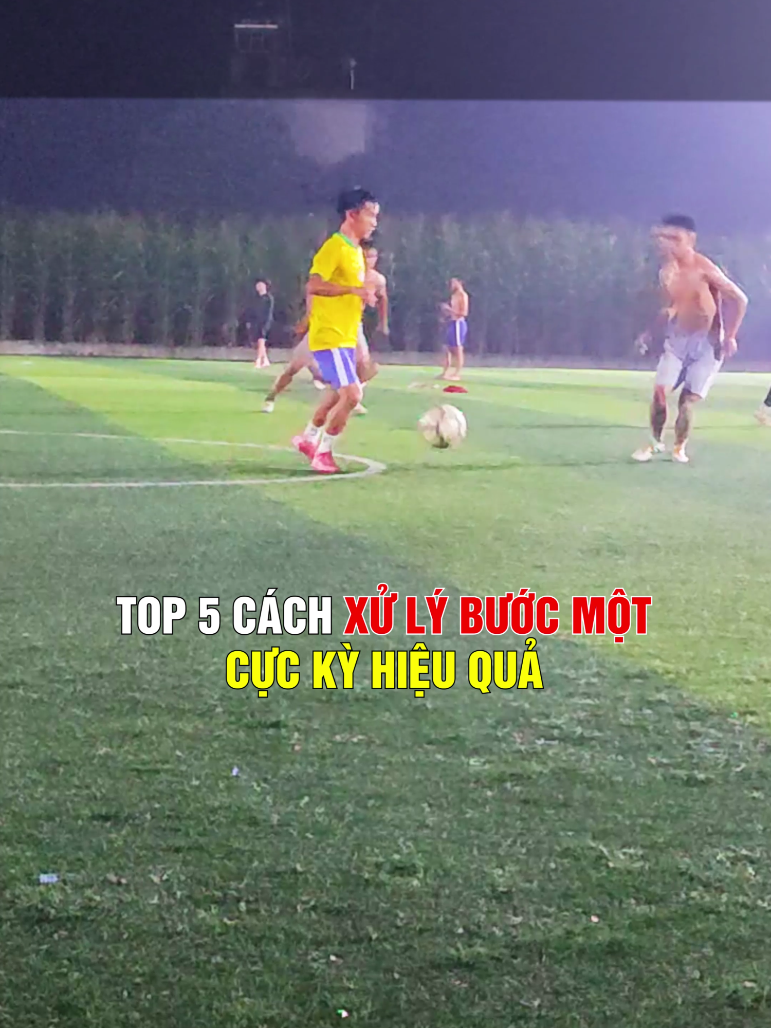Top 5 cách xử lý bước một cực kỳ hiệu quả #football #bongda #skills #achinh #achinhsport