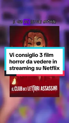 Vi consiglio 3 film da vedere in streaming su Netflix, di genere horror davvero niente male 🍿  #filmdavedere #netflix  #filmhorror #horrortok #davedere #cinematok 