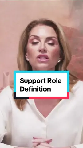 Support Role Definition 