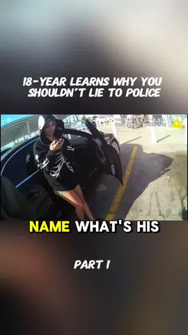 18-year Learns Why you shouldn’t lie to police #policebodycam #cops #fyp 