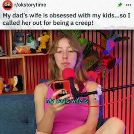 My dad's wife is obsessed with my kids... so I called her out for being a creep! #reddit #redditstories #redditreadings #reddit_tiktok 